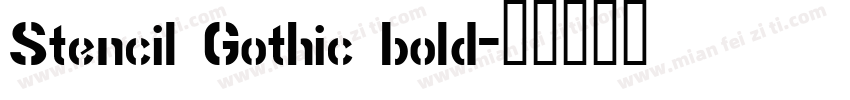 Stencil Gothic bold字体转换